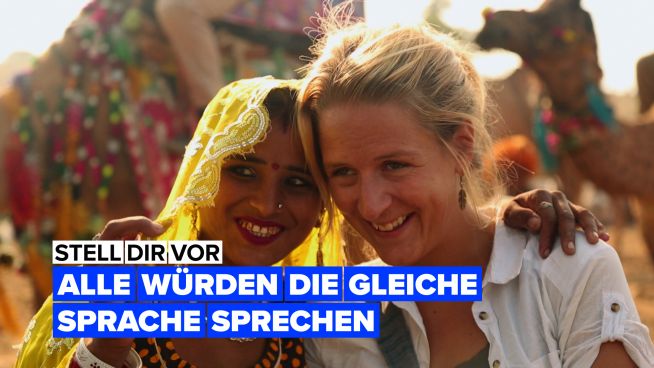 Stell dir vor, die ganze Welt spräche die gleiche Sprache